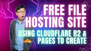 Use Cloudflare R2 and Pages to Create Your Own Free File Sharing / Hosting Site