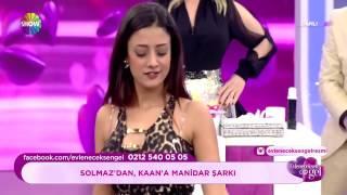 Solmaz - Kaana ilanı aşk ederek dansetti  27 11 2016