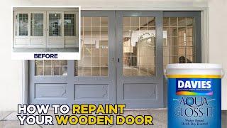 How to Repaint your Wooden Door using DAVIES Aqua Gloss It Water-Based Quick Dry Enamel Paint