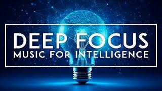 Deep Focus - Binaural Beats For Focus And Concentration - ADHD Focus Music For Work And Studying