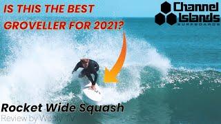 CHANNEL ISLANDS Rocket Wide Squash Review - WOOLY TV #26 Surfboard Review