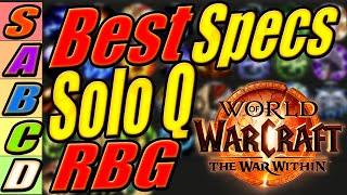 BEST SOLOQ RBG SPECS TIER LIST PRE-PATCH THE WAR WITHIN 11.0.0 Wow