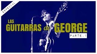 TODAS las Guitarras de GEORGE HARRISON con THE BEATLES parte.1 [Especial]