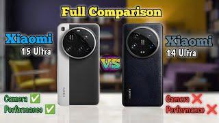 Xiaomi 15 Ultra Vs Xiaomi 14 Ultra || Which one is best?