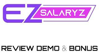 EZ SalaryZ Review Demo Bonus - Your Own Automated Paid Membership Business in 60 Seconds