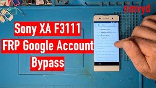 Sony XA F3111 FRP Google Account Bypass ,Android 6