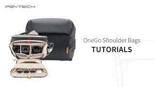 How to organize PGYTECH OneGo Shoulder Bag/Tips and tutorials