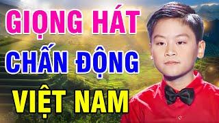 Cậu Bé Có "GIỌNG HÁT CHẤN ĐỘNG VIỆT NAM" Khiến Cả Trường Quay THỔN THỨC Ngay Khi Vừa Cất Giọng Lên