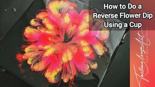 153 STUNNING Abstract Acrylic Pour on Canvas - Reverse Flower Dip with a Cup  | Taslima Maya Art