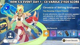 Chronicle of Shifting Stratagems : New 5.6 Event Day 1 - C0 Varesa Dire Mode 21920 Score