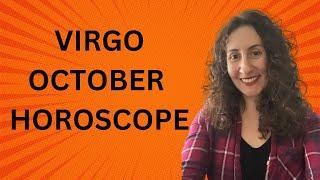 VIRGO - October Horoscope