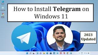 How to Install Telegram on Windows 11 | Complete Installation