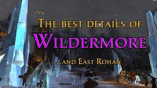 The best details of East Rohan and Wildermore ( RoR part 2) | LOTRO