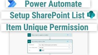 How to Set Item Level Permission on SharePoint List Item Automatically Using Power Automate.