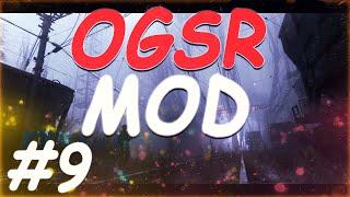 S.T.A.L.K.E.R. OGSR MOD #9 Поход в Бар и Заплет с пулеметом Диггера