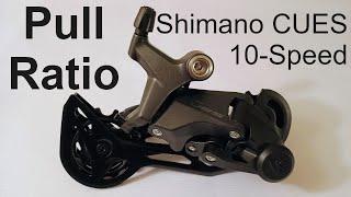 Shimano CUES 10-Speed Derailleur Pull Ratio