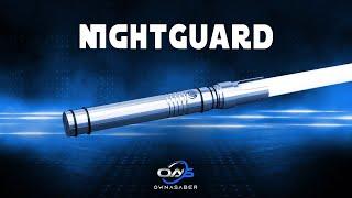 The NightGuard Lightsaber! OwnASaber Saber Review