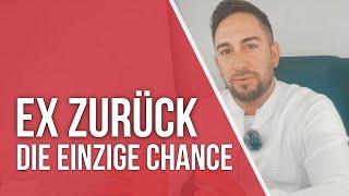 Ex zurück - Nur so gewinnst du deinen Ex-Partner erfolgreich zurück!