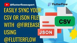 Easily Import Your CSV or JSON Files with @Firebase / @Supabase Using @FlutterFlow
