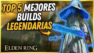 Elden Ring: NUEVAS 5 MEJORES BUILDS (Armas Legendarias) ᴘᴀᴛᴄʜ 𝟷.𝟷𝟶