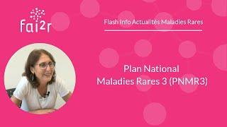 Plan National Maladies Rares 3 (PNMR3)