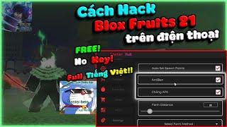 Hack Blox Fruits 21 Trên Điện Thoại | Doraemon Hub No Key, Tiếng Việt, Anti Ban, Fix Lag