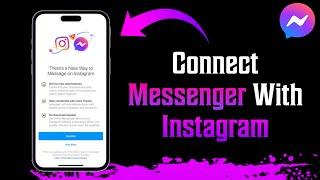 How To Connect Messenger With Instagram