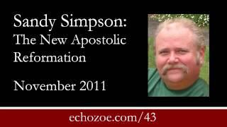 Sandy Simpson: The New Apostolic Reformation