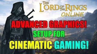 An Advanced Graphics Guide for 'Lord of the Rings Online' That Surpasses 'Thrones and Liberty'!