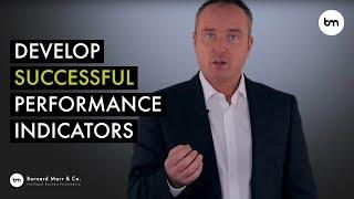 Developing Successful Performance Indicators by Bernard Marr