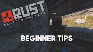 Rust Console Edition  Beginner Tips & Tricks