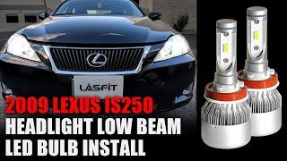 How to Replace Low Beams In a 2009 Lexus IS250 with Lasfit H11 LED headlight Bulbs