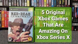 5 Classic Original Xbox Games That Look And Play Better Than Ever Through Backwards Compatibility.