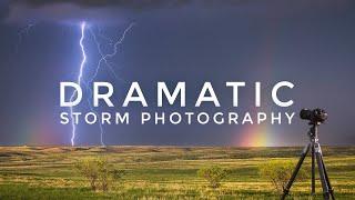 When Dreams Come True: Capturing Dramatic Storm Photography