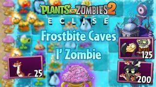 The horrible 'final boss' of the I' Zombie bs - Frostbite Caves I' Zombie | PvZ 2 Eclise