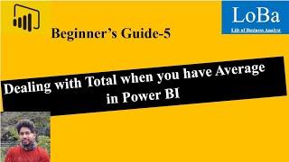 Power BI Dealing with Total when you have Average | Wrong Total in Power BI| Fix Wrong total  in PBI