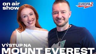 Výstup na MOUNT EVEREST • Lenka & Jan Poláčkovi v éteru EVROPY 2