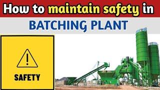 How To Maintain Safety In Batching Plant?@RMCBatchingPlant