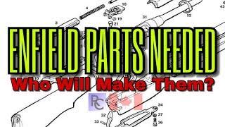 MANUFACTURING NEW LEE ENFIELD PARTS AND BARRELS