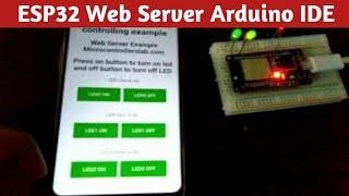 ESP32 Webserver in Arduino IDE  Controlling LEDS