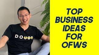 Top Business Ideas for OFWs