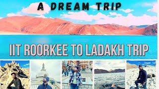 An Amazing Trip to Ladakh | IIT Roorkee to Ladakh Travel #iitroorkee #ladakh