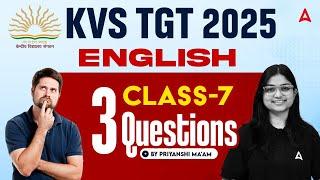 KVS TGT English 2025 | Class 7 Questions Practice | Top 3 Most Expected Questions by Priyanshi Mam