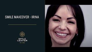 Smile Makeover - Irina - SmileCenter Budapest