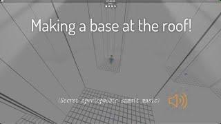 Making a base near "The Roof" | Roblox SCP-3008