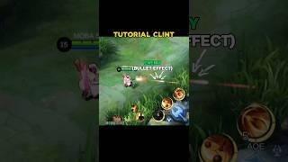 Clint tutorial skills & combo by moba squad 