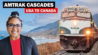 Amtrak Cascades Cross The US Canadian Border By Train On Amtrak's Most Underrated Route