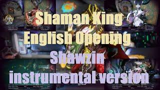 Warframe Shaman King - English Opening (Shawzin instrumental version)