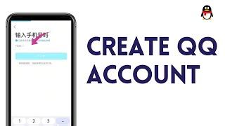 How To Create QQ Account | QQ International Sign Up 2024