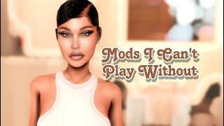 Sims 4| 12 got to have Mods| plus links